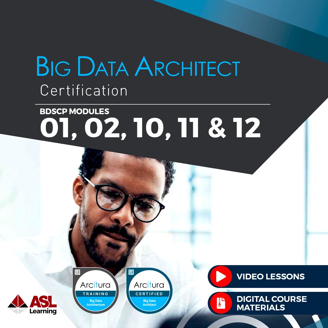 Certified Big Data Architect ASL Learning